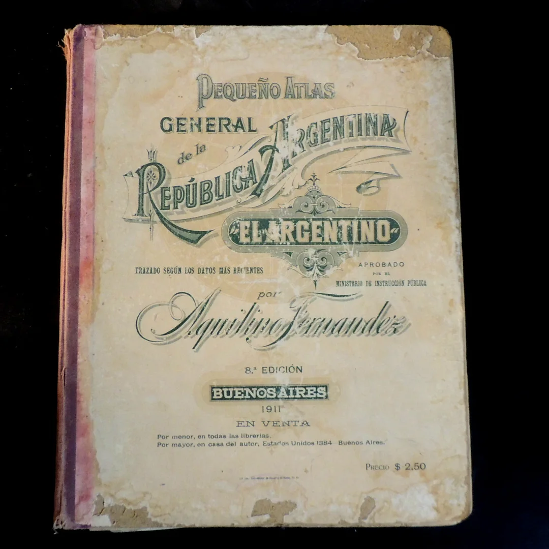 Libro "Pequeño Atlas General de la República Argentina" (El Argentino) 1911